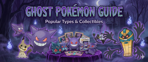 Ghost Pokemon Guide: Popular Ghost Type Pokemon &amp; Collectibles in UAE